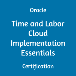 Oracle Time and Labor Cloud Implementation Essentials Certification Questions, Oracle Time and Labor Cloud Implementation Essentials Online Exam, Time and Labor Cloud Implementation Essentials Exam Questions, Time and Labor Cloud Implementation Essentials, Oracle Workforce Management Cloud, 1Z0-1048-21, Oracle 1Z0-1048-21 Questions and Answers, Oracle Time and Labor Cloud 2021 Certified Implementation Specialist (OCS), 1Z0-1048-21 Study Guide, 1Z0-1048-21 Practice Test, 1Z0-1048-21 Sample Questions, 1Z0-1048-21 Simulator, Oracle Time and Labor Cloud 2021 Implementation Essentials, 1Z0-1048-21 Certification, 1Z0-1048-21 Study Guide PDF, 1Z0-1048-21 Online Practice Test, Oracle Time and Labor Cloud 21C and 21D Mock Test