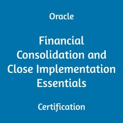 Oracle Financial Consolidation and Close Cloud Service, Oracle Financial Consolidation and Close Implementation Essentials Certification Questions, Oracle Financial Consolidation and Close Implementation Essentials Online Exam, Financial Consolidation and Close Implementation Essentials Exam Questions, Financial Consolidation and Close Implementation Essentials, 1Z0-1081-21, Oracle 1Z0-1081-21 Questions and Answers, Oracle Financial Consolidation and Close 2021 Certified Implementation Specialist (OCS), 1Z0-1081-21 Study Guide, 1Z0-1081-21 Practice Test, 1Z0-1081-21 Sample Questions, 1Z0-1081-21 Simulator, Oracle Financial Consolidation and Close 2021 Implementation Essentials, 1Z0-1081-21 Certification, 1Z0-1081-21 Study Guide PDF, 1Z0-1081-21 Online Practice Test, Oracle Financial Consolidation and Close 21.04 Mock Test