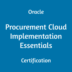 Oracle Procurement Cloud, 1z0-1065-21 dumps, Oracle Procurement Cloud Implementation Essentials Certification Questions, Oracle Procurement Cloud Implementation Essentials Online Exam, Procurement Cloud Implementation Essentials Exam Questions, Procurement Cloud Implementation Essentials, 1Z0-1065-21, Oracle 1Z0-1065-21 Questions and Answers, Oracle Procurement Cloud 2021 Certified Implementation Specialist (OCS), 1Z0-1065-21 Study Guide, 1Z0-1065-21 Practice Test, 1Z0-1065-21 Sample Questions, 1Z0-1065-21 Simulator, Oracle Procurement Cloud 2021 Implementation Essentials, 1Z0-1065-21 Certification, 1Z0-1065-21 Study Guide PDF, 1Z0-1065-21 Online Practice Test, Oracle Procurement Cloud 21C and 21D Mock Test