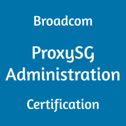 Broadcom Certification, Administration of Symantec ProxySG 6.7, 250-556 ProxySG Administration, 250-556 Online Test, 250-556 Questions, 250-556 Quiz, 250-556, Broadcom ProxySG Administration Certification, ProxySG Administration Practice Test, ProxySG Administation Study Guide, Broadcom 250-556 Question Bank, ProxySG Administration Certification Mock Test, ProxySG Administration Simulator, ProxySG Administration Mock Exam, Broadcom ProxySG Administration Questions, ProxySG Administration, Broadcom ProxySG Administration Practice Test, 250-556 pdf, 250-556 exam guide, 250-556 practice test, 250-556 books, 250-556 tutorial, 250-556 syllabus, 250-556 study guide, 250-556 sample questions, 250-556 exam questions, 250-556 exam, 250-556 certification, 250-556 certification exam