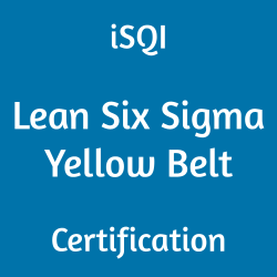 iSQI LSSA-YB Quiz, iSQI LSSA-YB Exam, Lean Six Sigma Yellow Belt, Lean Six Sigma Yellow Belt Certification, Management, iSQI Lean Six Sigma Yellow Belt Exam Questions, iSQI Lean Six Sigma Yellow Belt Question Bank, iSQI Lean Six Sigma Yellow Belt Questions, iSQI Lean Six Sigma Yellow Belt Test Questions, iSQI Lean Six Sigma Yellow Belt Study Guide, LSSA-YB, LSSA-YB Question Bank, LSSA-YB Certification, LSSA-YB Questions, LSSA-YB Body of Knowledge (BOK), LSSA-YB Practice Test, LSSA-YB Study Guide Material, LSSA-YB Sample Exam, LSSA Lean Six Sigma - Yellow Belt