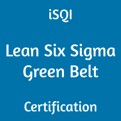 iSQI LSSA-GB Quiz, iSQI LSSA-GB Exam, Lean Six Sigma Green Belt, Lean Six Sigma Green Belt Certification, Management, iSQI Lean Six Sigma Green Belt Exam Questions, iSQI Lean Six Sigma Green Belt Question Bank, iSQI Lean Six Sigma Green Belt Questions, iSQI Lean Six Sigma Green Belt Test Questions, iSQI Lean Six Sigma Green Belt Study Guide, LSSA-GB, LSSA-GB Question Bank, LSSA-GB Certification, LSSA-GB Questions, LSSA-GB Body of Knowledge (BOK), LSSA-GB Practice Test, LSSA-GB Study Guide Material, LSSA-GB Sample Exam, LSSA Lean Six Sigma - Green Belt