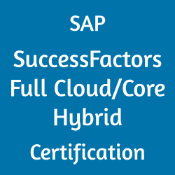 SAP SuccessFactors Full Cloud/Core Hybrid Certification