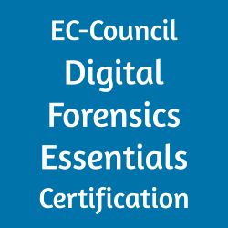 EC-Council Digital Forensics Essentials Certification