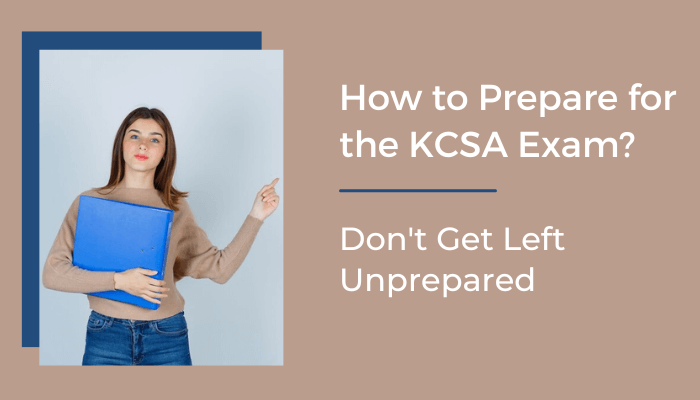 Learn the essentials of Kubernetes and Cloud Native Security Associate to ace the KCSA exam.