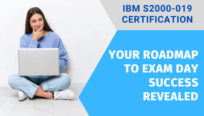 Ibm S2000-019 Certification : Your Roadmap to Exam Day Success Revealed